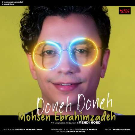 Mohsen Ebrahimzadeh – Doneh Doneh